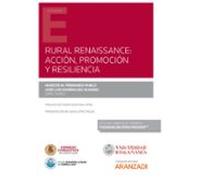 Rural Renaissance: Accion Promocion Y Resiliencia
