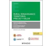 Rural Renaissance: Territorio Precio Y Valor