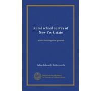 Rural school survey of New York state: school buildings and grounds
