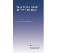 Rural school survey of New York State: Volume 3