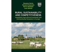 Rural Sustainability and Competitiveness: Integrating Agricultural Economies and Environmental Dynamics in Europe