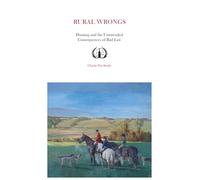 Rural Wrongs: Hunting and the Unintended Consequences of Bad Law