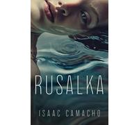 Rusalka: Una historia de venganza