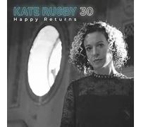 Rusby, Kate - 30 : Happy Returns [Vinilo]