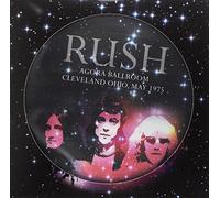Rush - Agora Ballroom, Cleveland Ohio May 1975 ( LIMITED EDITION PICTURE DISC) [VINYL] [Vinilo]