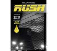 Rush (contrat 2) - Nuit Noire (ebook)