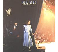 Rush - Exit ... Stage Left