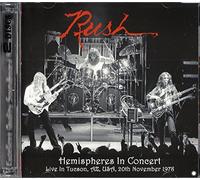 Rush - Rush - Hemispheres in Concert - Live in Tucson, AZ, USA, 20th November 1978 - 2 CD by Rush