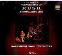 Rush - The Very Best Of Rush Broadcasting Live - Rare Gems from the Vaults