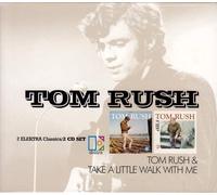 Rush,Tom - Tom Rush+Take a Little Walk Wi