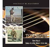 Rush, Tom - Tom Rush / Take A Little Walk With Me