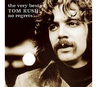 Rush, Tom - Very Best of: No Regrets