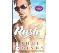 Rush Too Far (ebook)
