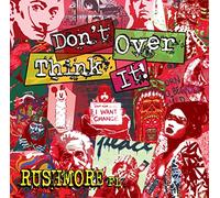 Rushmore Fl - Don't Over Think It
