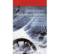 Rusia contra Napoleón (El Acantilado)