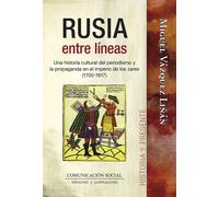 RUSIA ENTRE LINEAS | Miguel Vázquez Liñán
