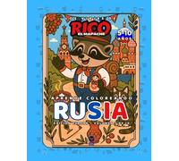 Rusia - Libro de colorear educativo para niños (5-10 años) | Los Viajes de Rico el Mapache - Volumen 7