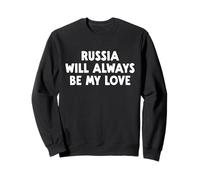 Rusia Siempre será mi Amor Sudadera
