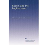 Ruskin and the English lakes