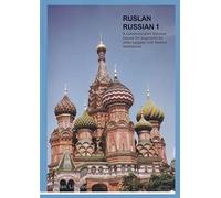 Ruslan Russian 1: A Communicative Russian Course with MP3 audio download (Ruslan Russian 1: Communicative Russian Course with MP3 audio download: Course book)