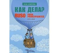 Ruso para principiantes. Nivel A 1.2 (SIN COLECCION)
