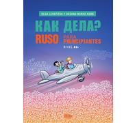 Ruso para principiantes - Nivel A2+ (fuera de colección)