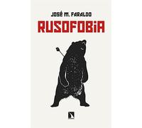 Rusofobia: Ensayo sobre prejuicios y propaganda: 953 (Mayor)
