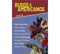 Rusos & Americanos: Cuentos (NARRATIVA)