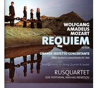 Rusquartet – Mozart: Réquiem; Grande Sestetto Concertante – Harmonia Mundi