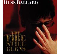 Russ Ballard - Fire Still Burns
