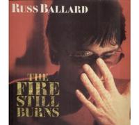 RUSS BALLARD - FIRE STILL BURNS LP (VINYL) DUTCH EMI 1985