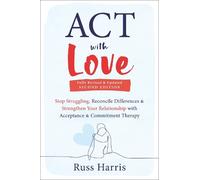 Russ Harris ACT with Love (Tapa blanda) (Importación USA)