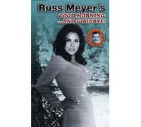 Russ Meyer Collection: Good Morning and Goodbye [Alemania] [VHS]