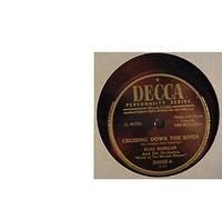 Russ Morgan & His Orchestra Very Nice Original 10 Inch 78 rpm - Cruising Down The River / Sunflower - Decca 24568 - 1949