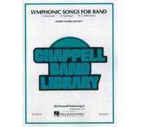 Russell Bennett, Robert. Symphonic Songs for Band