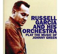 Russell Garcia - Plays the Music of Johnny Green