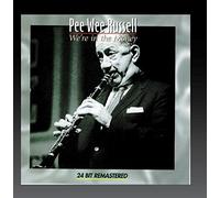 Russell, Pee Wee - We're in the Money