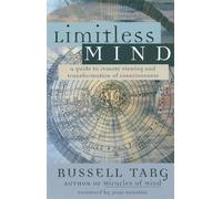 Russell Targ Limitless Mind (Tapa blanda) (Importación USA)