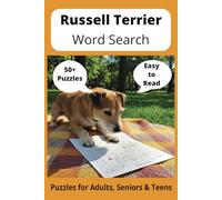 Russell Terrier Word Search Puzzle Book: Word Searches with Easy to Read Print about Russell Terriers, Loving Pets, Training and More | 6x9 inches, ... Gift for Vacations, Holidays and Free Times