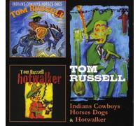 Tom Russell - Indians Cowboys Horses Dogs & Hotwalker(2Cd)