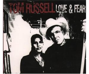 Russell, Tom - Love & Fear