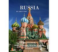 Russia: 40 Cool Pictures That Create An Idea For You About Russia- Perfect Gift for tourism & travel lovers.....Relaxing & Meditation.
