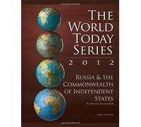 Russia and The Commonwealth of Independent States 2012 (World Today (Stryker)) by M. Wesley Shoemaker (2012-08-09)