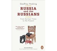 Russia and the Russians: From Earliest Times to the Present