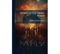 Russia at the Cross-Roads