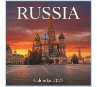 Russia Calendar 2027: Journey through majestic imperial architecture, atmospheric winter landscapes, and timeless cultural heritage