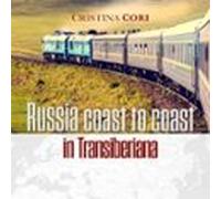 russia coast to coast in transiberiana (audiolibro)