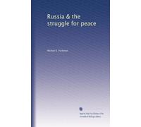 Russia & the struggle for peace