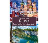 Russia: Tutto quello che c'è da sapere