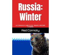 Russia: Winter: A Connolly Labs T.I.M.E. Travel History Course Workbook (Connolly Labs T.I.M.E. Travel Workbooks)